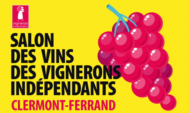 Salon des Vignerons Indépendants de Clermont Ferrand 